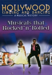 Hollywood Singing & Dancing: Movies That Rocked 'N' Rolled (2009)