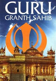 Sikhism - The Guru Granth Sahib