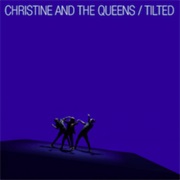 "Tilted" Christine and the Queens