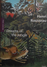 Henri Rousseau: Dreams of the Jungle (Werner Schmalenbach)