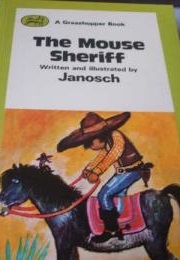 The Mouse Sheriff (Janosch)