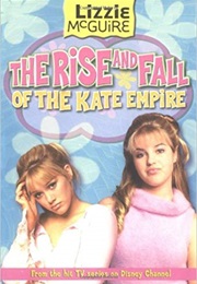 The Rise and Fall of the Kate Empire (Kirsten Larsen)