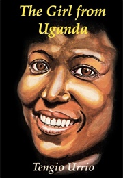 The Girl From Uganda (Tengio Urrio)