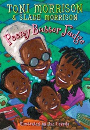Peeny Butter Fudge (Toni Morrison)