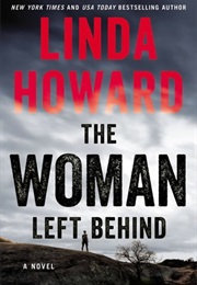 The Woman Left Behind (Linda Howard)