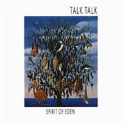 Talk Talk - Spirit of Eden