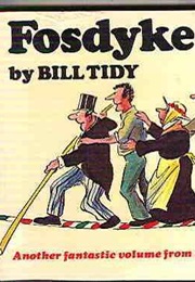 The Fosdyke Saga (Bill Tidy)