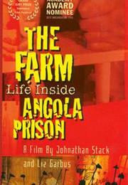 The Farm: Angola, USA