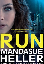 Run (Mandasue Heller)