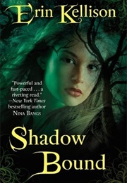 Shadow Bound (Erin Kellison)