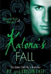Kalona's Fall (P.C. & Kristin Cast)