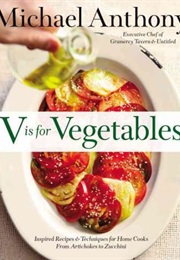 V Is for Vegetables (Michael Anthony)