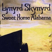 Sweet Home Alabama by Lynyrd Skynyrd