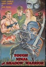 Tough Ninja: The Shadow Warrior (1986)