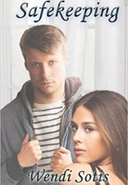 Safekeeping (Wendi Sotis)