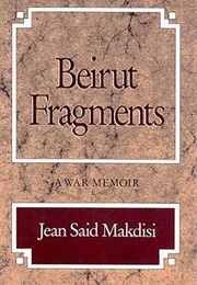 Beirut Fragments (Jean Said Makdisi)