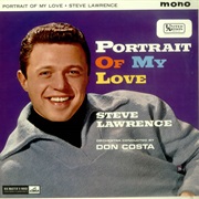 Portrait of My Love - Steve Lawrence