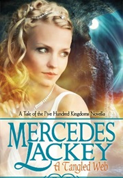 A Tangled Web (Mercedes Lackey)