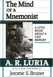 The Mind of a Mnemonist (AR Luria)