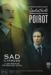Sad Cypress - Poirot
