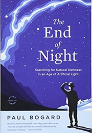 The End of Night (Paul Bogard)
