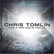 Our God - Chris Tomlin