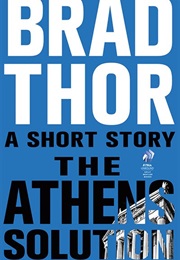 The Athens Solution (Brad Thor)