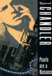 Pearls Are a Nuisance (Raymond Chandler)