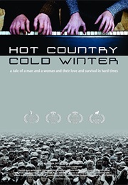 Hot Country, Cold Winter (2016)