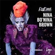 Nina Bo'nina Brown (Season 9 - 6th Place)