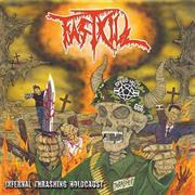 Fastkill - Infernal Thrashing Holocaust