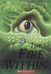 The Fire Within (Chris D&#39;lacey)