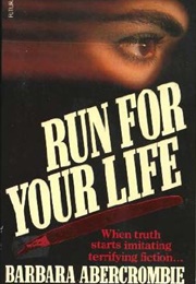 Run for Your Life (Barbara Abercrombie)