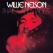 Willie Nelson - Phases and Stages