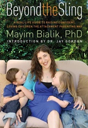 Beyond the Sling (Mayim Bialik, Phd)