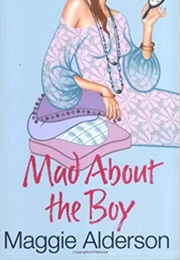 Mad About the Boy (Maggie Alderson)
