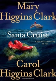 Santa Cruise: A Holiday Mystery at Sea (Mary Higgins Clark)