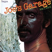 Zappa - Joe's Garage Acts I, II, & III