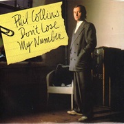 Don't Lose My Number - Phil Collins