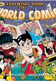 The Essential Guide to World Comics (Tim Pilcher)