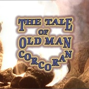 The Tale of Old Man Corcoran