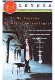 My Cousin, My Gastroenterologist