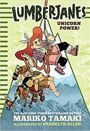 Lumberjanes: Unicorn Power (Mariko Tamaki)