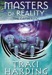 Masters of Reality: The Gathering (Traci Harding)
