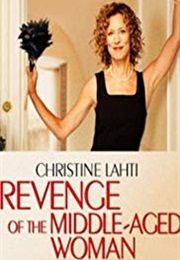 Revenge of the Middle-Aged Woman (TV Movie) (2004)
