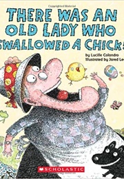 There Was an Old Lady Who Swallowed a Chic (-)
