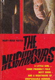The Neighbours (Mary-Rose Hayes)