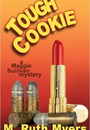 Tough Cookie (M. Ruth Myers)