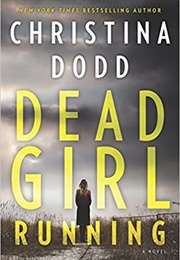 Dead Girl Running (Christina Dodd)