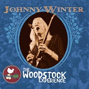 Johnny Winter - The Woodstock Experience